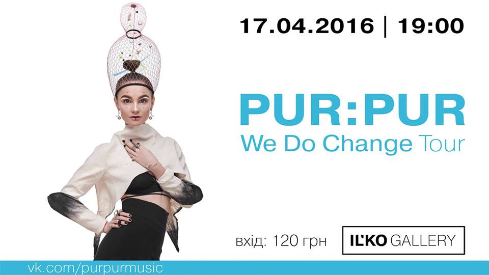 У рамках туру We Do Change Tour до Ужгорода їде Pur:Pur